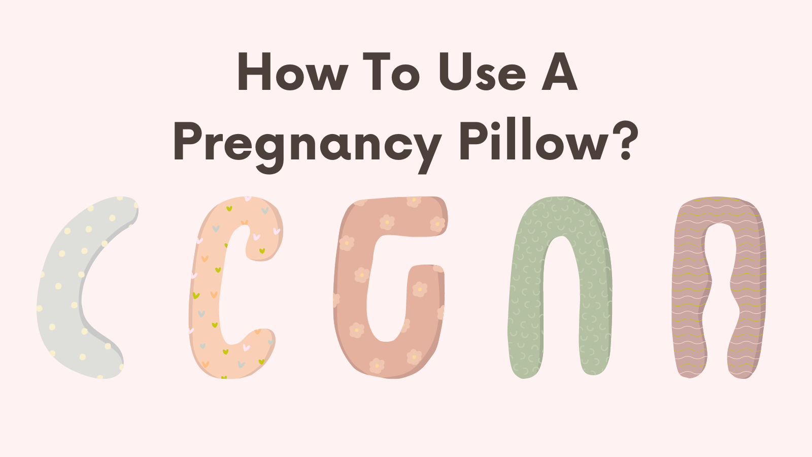 how-to-use-a-pregnancy-pillow